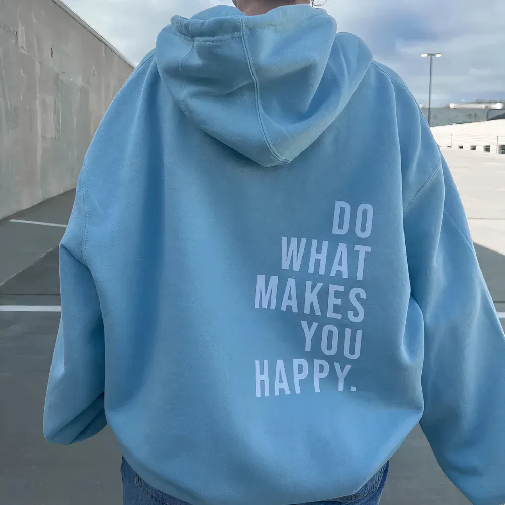 Do What Makes You Happy - Letterprint - Casual Sweatshirt met Capuchon