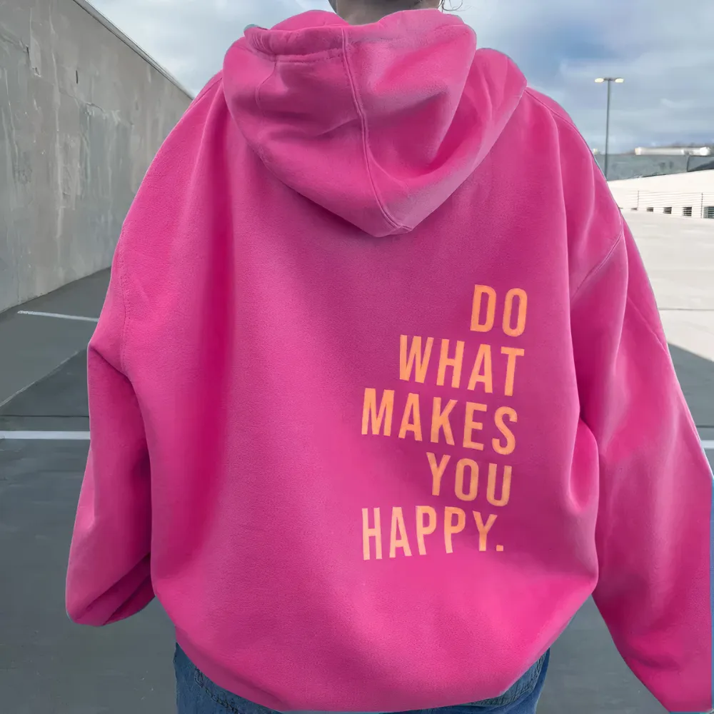 Do What Makes You Happy - Letterprint - Casual Sweatshirt met Capuchon